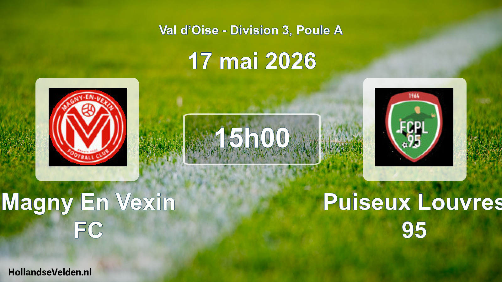 Geplande wedstrijd: Magny En Vexin FC - Puiseux Louvres 95 (17 mei 2026)