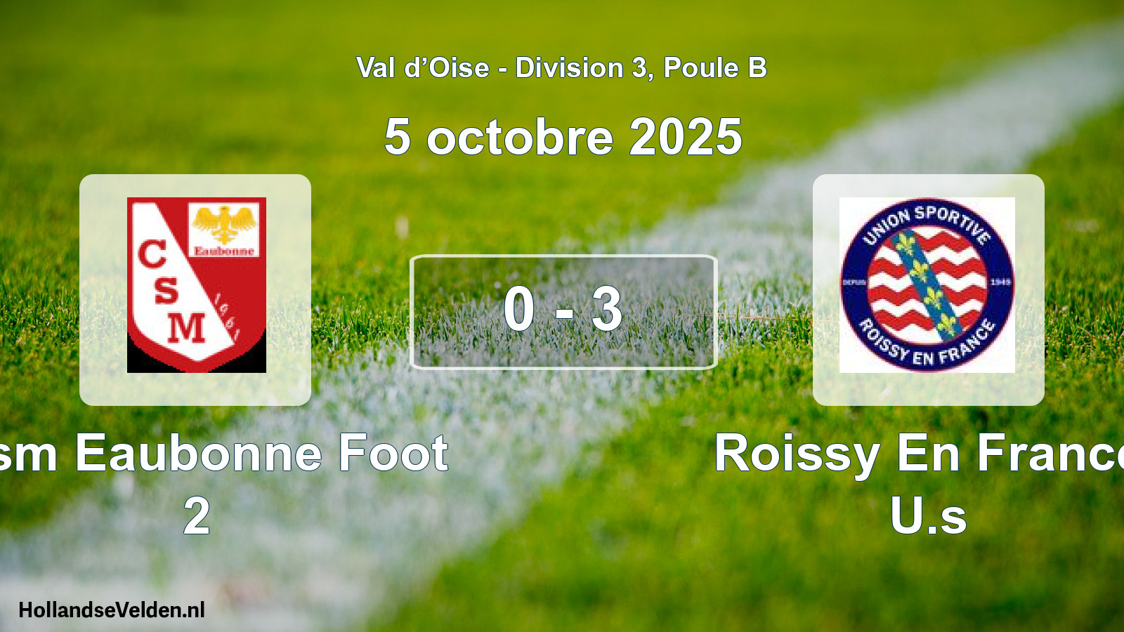 Gespeelde wedstrijd: Csm Eaubonne Foot 2 - Roissy En France U.s 0 - 3 (5 oktober 2025)