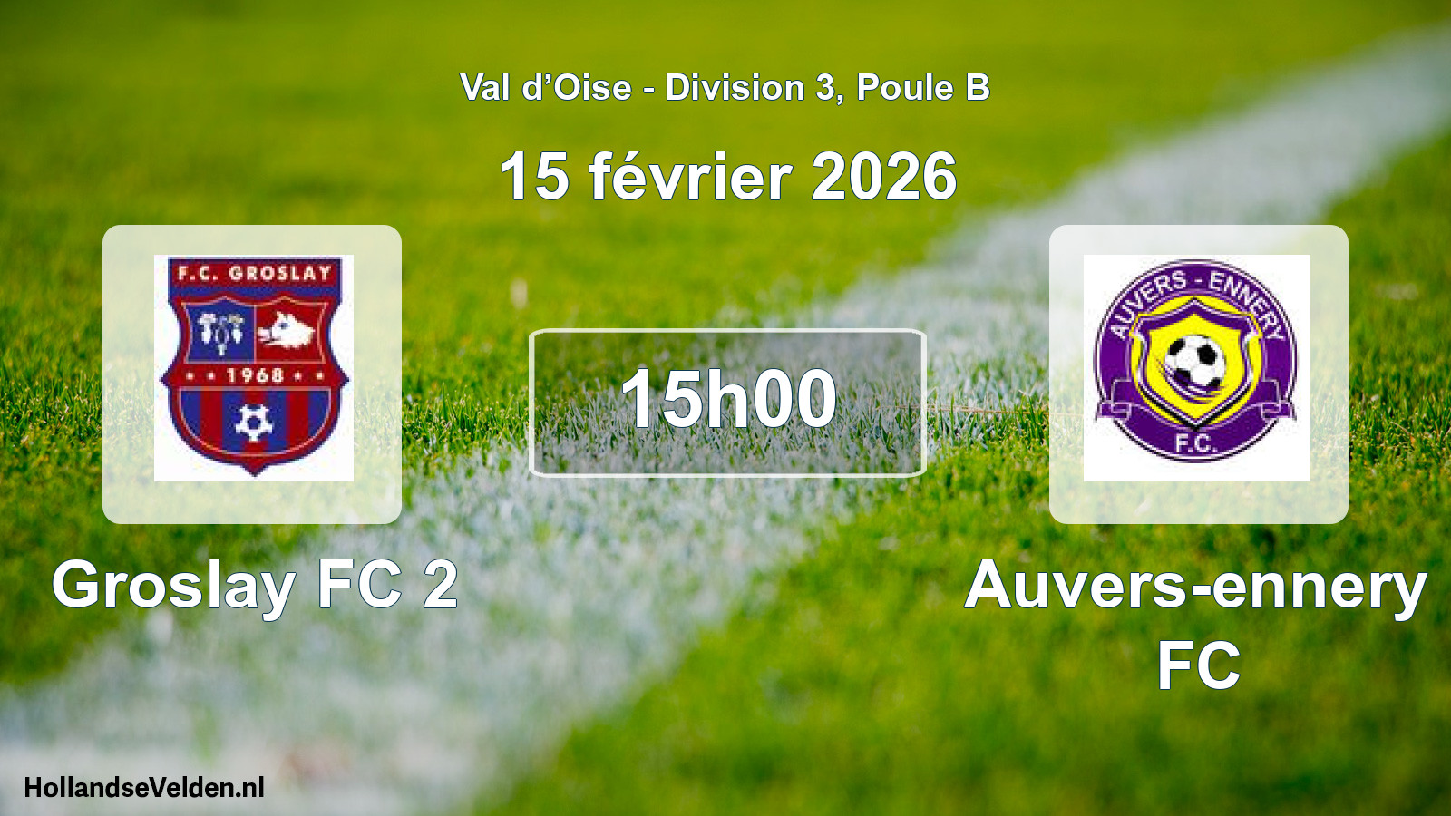 Match programmé: Groslay FC 2 - Auvers-ennery FC (15 février 2026)