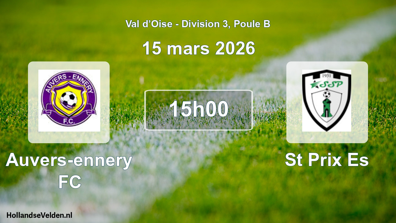 Match programmé: Auvers-ennery FC - St Prix Es (15 mars 2026)