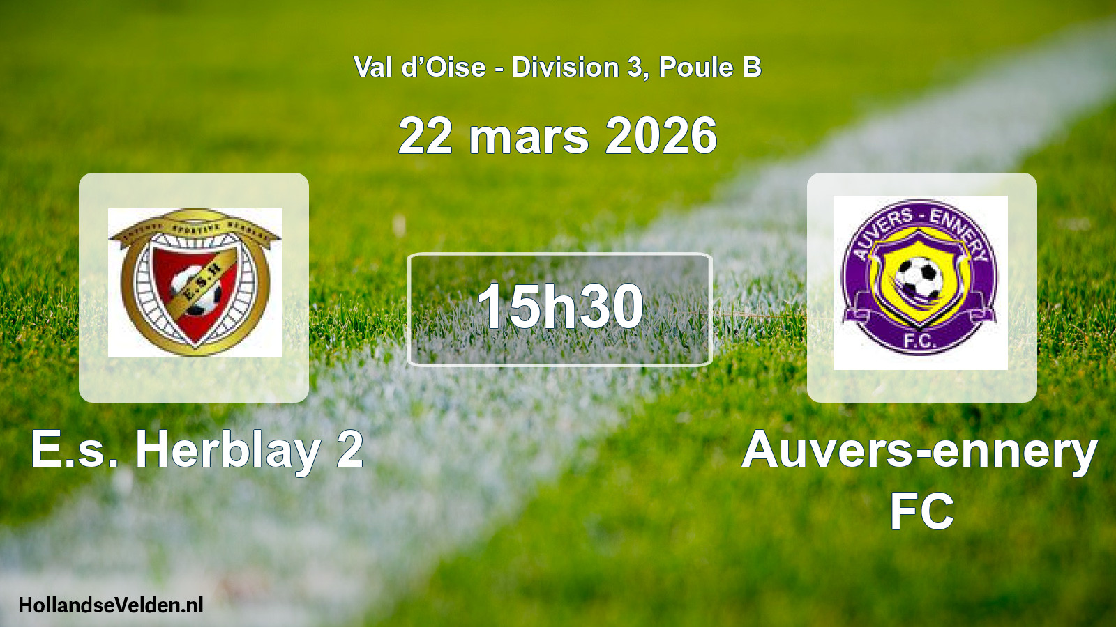 Scheduled Match: E.s. Herblay 2 - Auvers-ennery FC (22 March 2026)