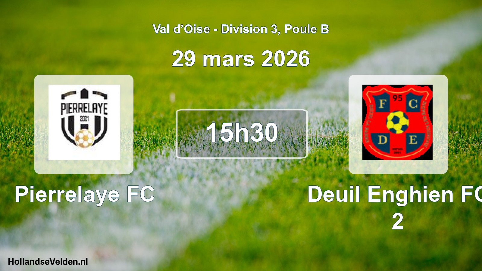 Match programmé: Pierrelaye FC - Deuil Enghien FC 2 (29 mars 2026)