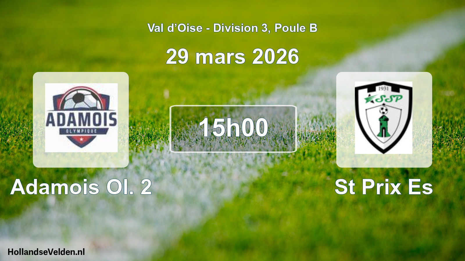 Scheduled Match: Adamois Ol. 2 - St Prix Es (29 March 2026)