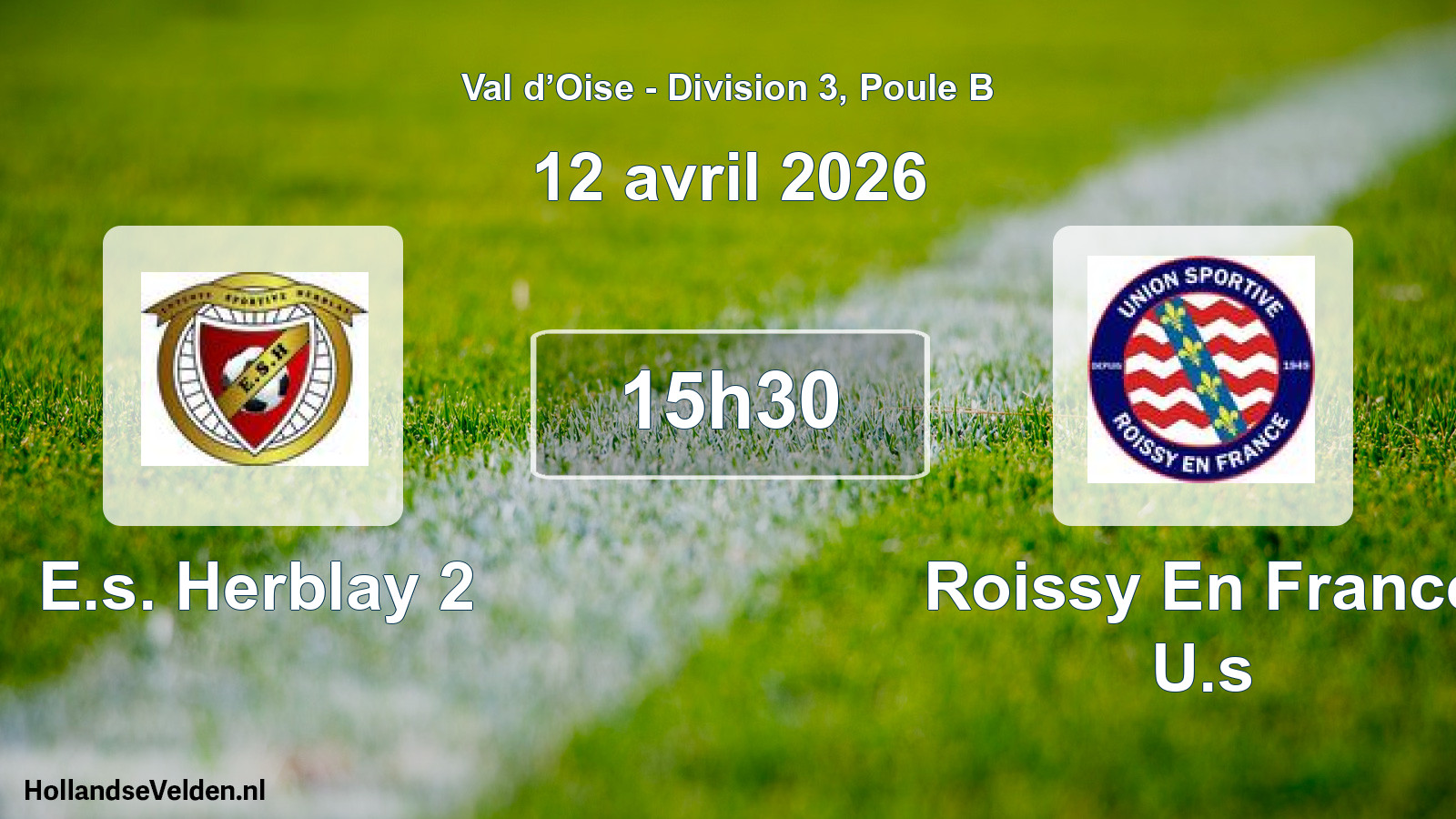Scheduled Match: E.s. Herblay 2 - Roissy En France U.s (12 April 2026)