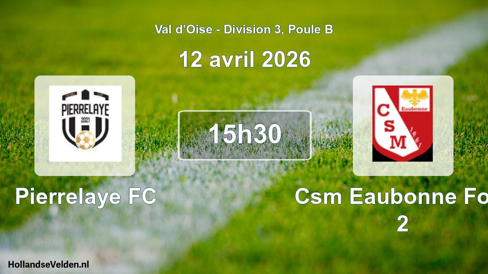 Match programmé: Pierrelaye FC - Csm Eaubonne Foot 2 (12 avril 2026)