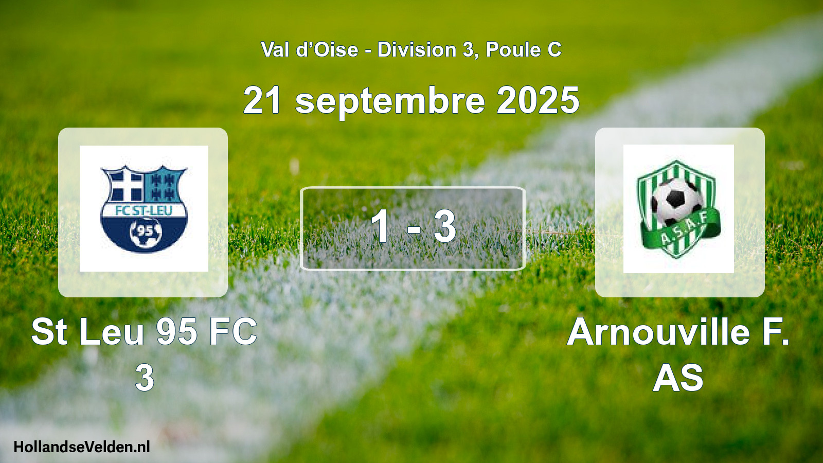 Total number of matches played: St Leu 95 FC 3 - Arnouville F. AS 1 - 3 (21 September 2025)
