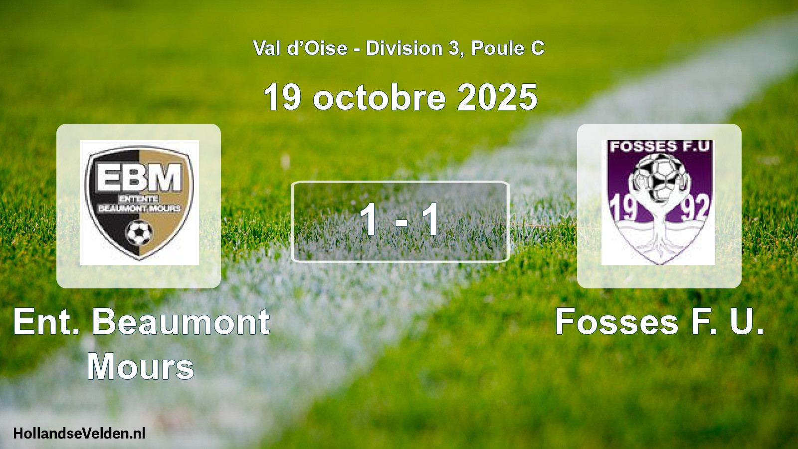 Total number of matches played: Ent. Beaumont Mours - Fosses F. U. 1 - 1 (19 October 2025)