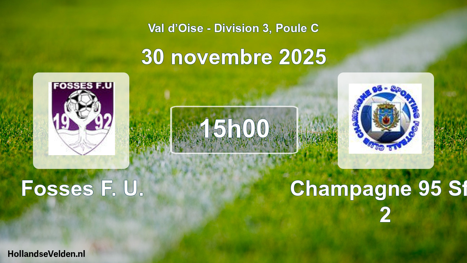 Scheduled Match: Fosses F. U. - Champagne 95 Sfc 2 (30 November 2025)