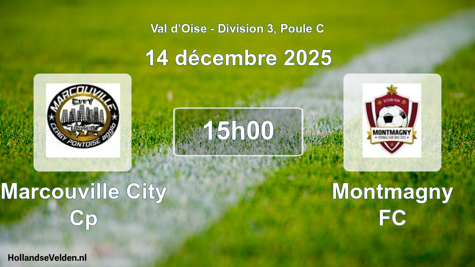 Match programmé: Marcouville City Cp - Montmagny FC (14 décembre 2025)