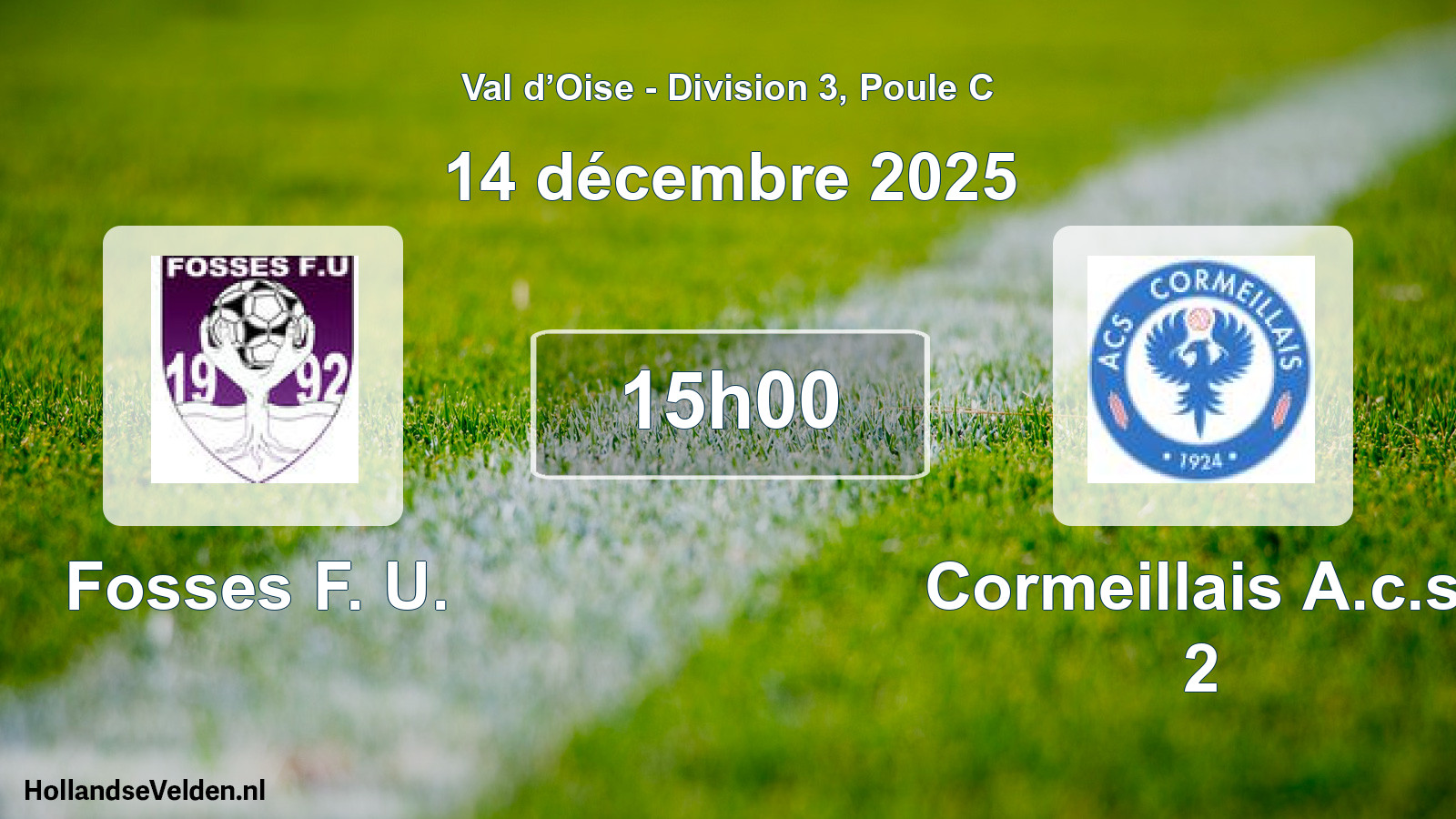 Match programmé: Fosses F. U. - Cormeillais A.c.s. 2 (14 décembre 2025)