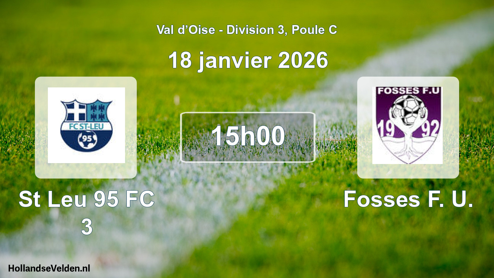 Geplande wedstrijd: St Leu 95 FC 3 - Fosses F. U. (18 januari 2026)