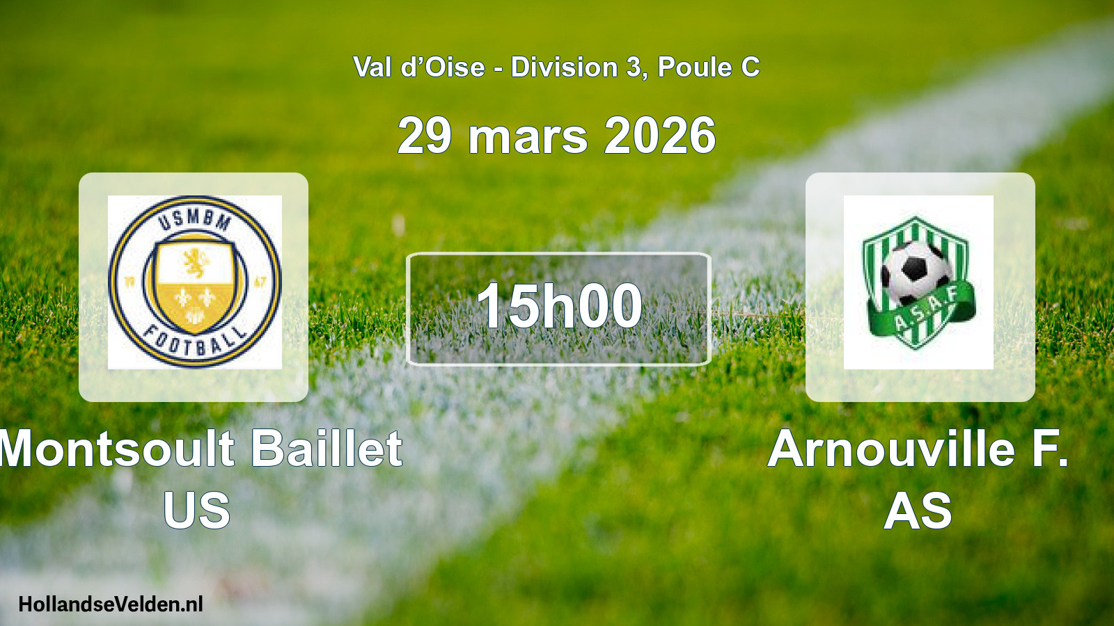 Scheduled Match: Montsoult Baillet US - Arnouville F. AS (29 March 2026)