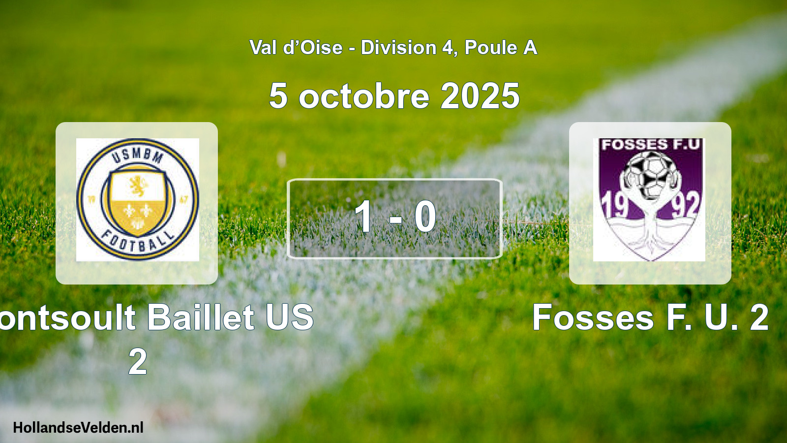 Gespeelde wedstrijd: Montsoult Baillet US 2 - Fosses F. U. 2 1 - 0 (5 oktober 2025)