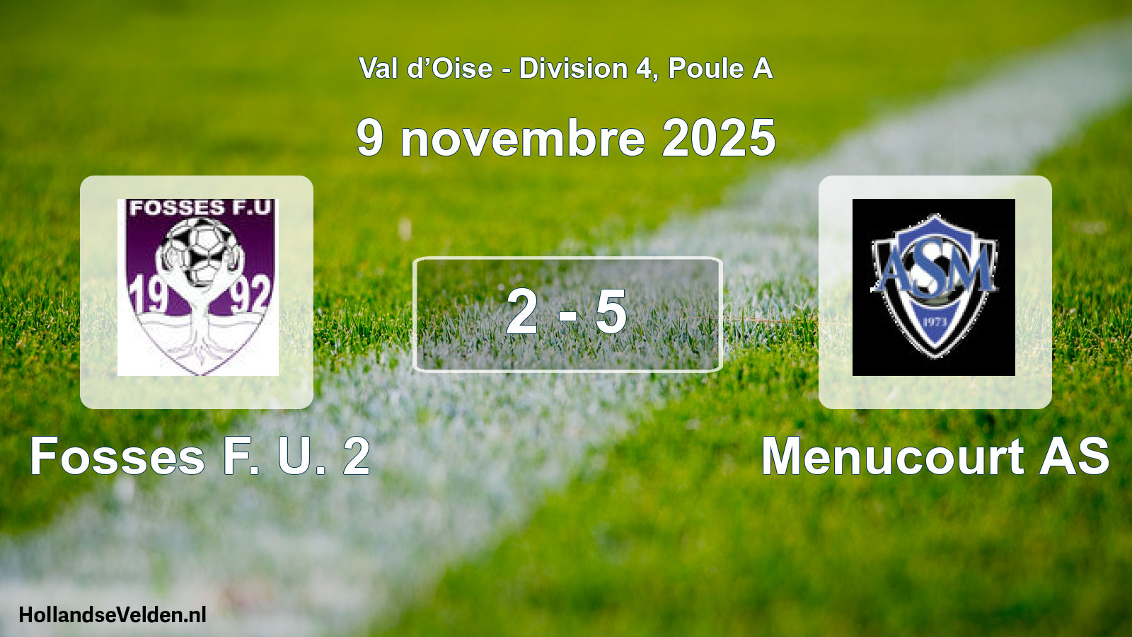 Gespeelde wedstrijd: Fosses F. U. 2 - Menucourt AS 2 - 5 (9 november 2025)