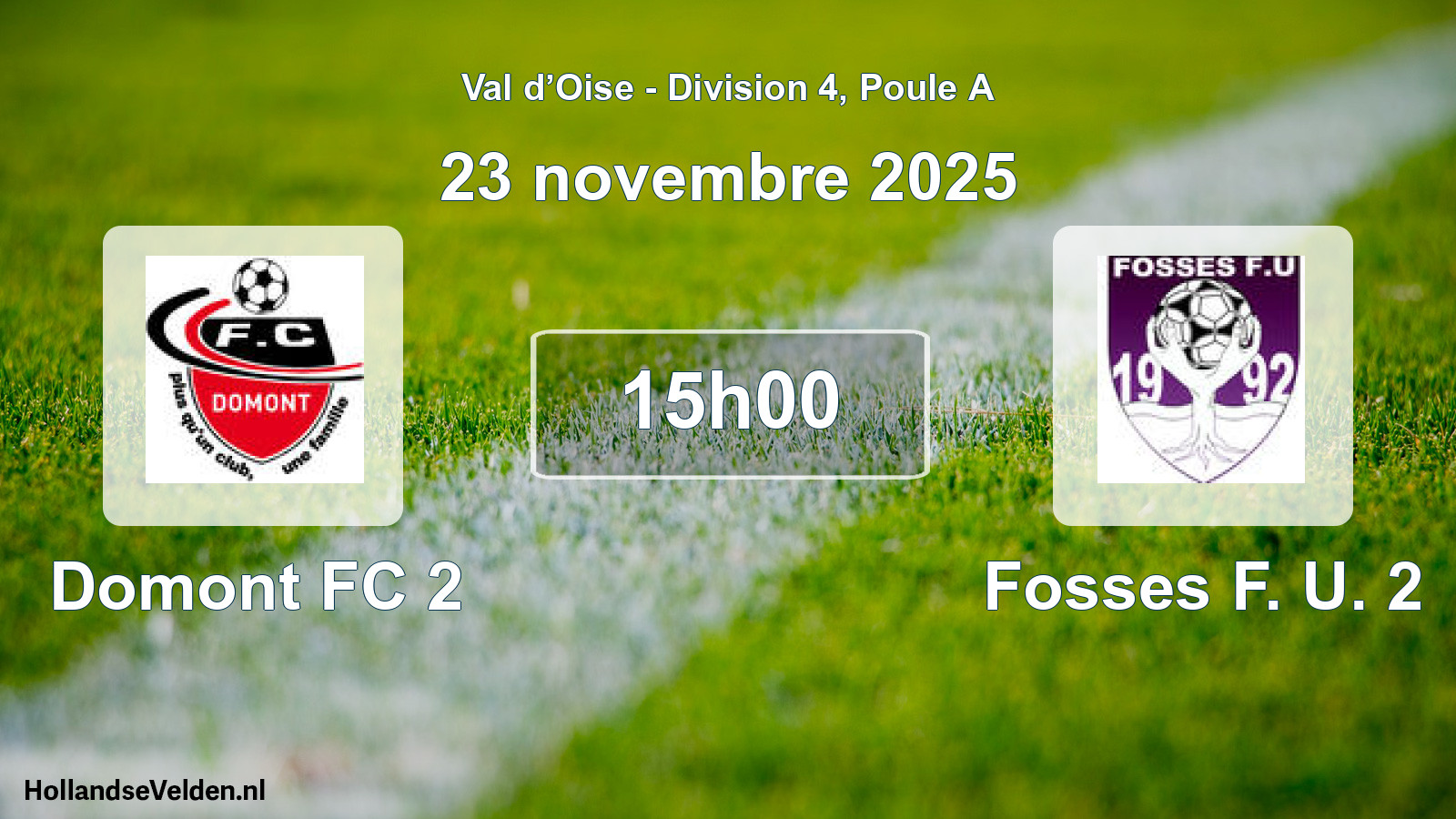 Match programmé: Domont FC 2 - Fosses F. U. 2 (23 novembre 2025)