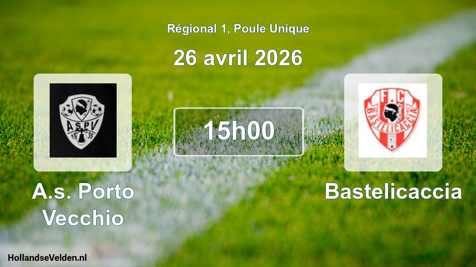 Geplande wedstrijd: A.s. Porto Vecchio - Bastelicaccia (26 april 2026)