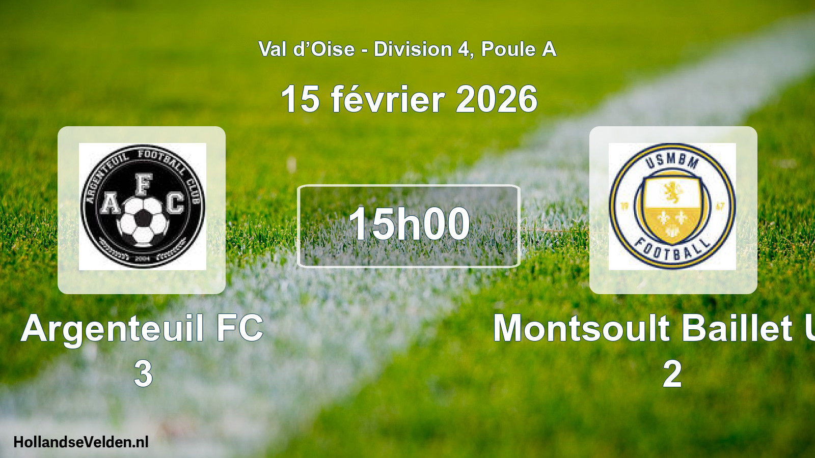 Geplande wedstrijd: Argenteuil FC 3 - Montsoult Baillet US 2 (15 februari 2026)
