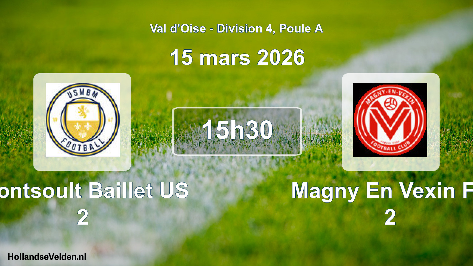 Match programmé: Montsoult Baillet US 2 - Magny En Vexin FC 2 (15 mars 2026)