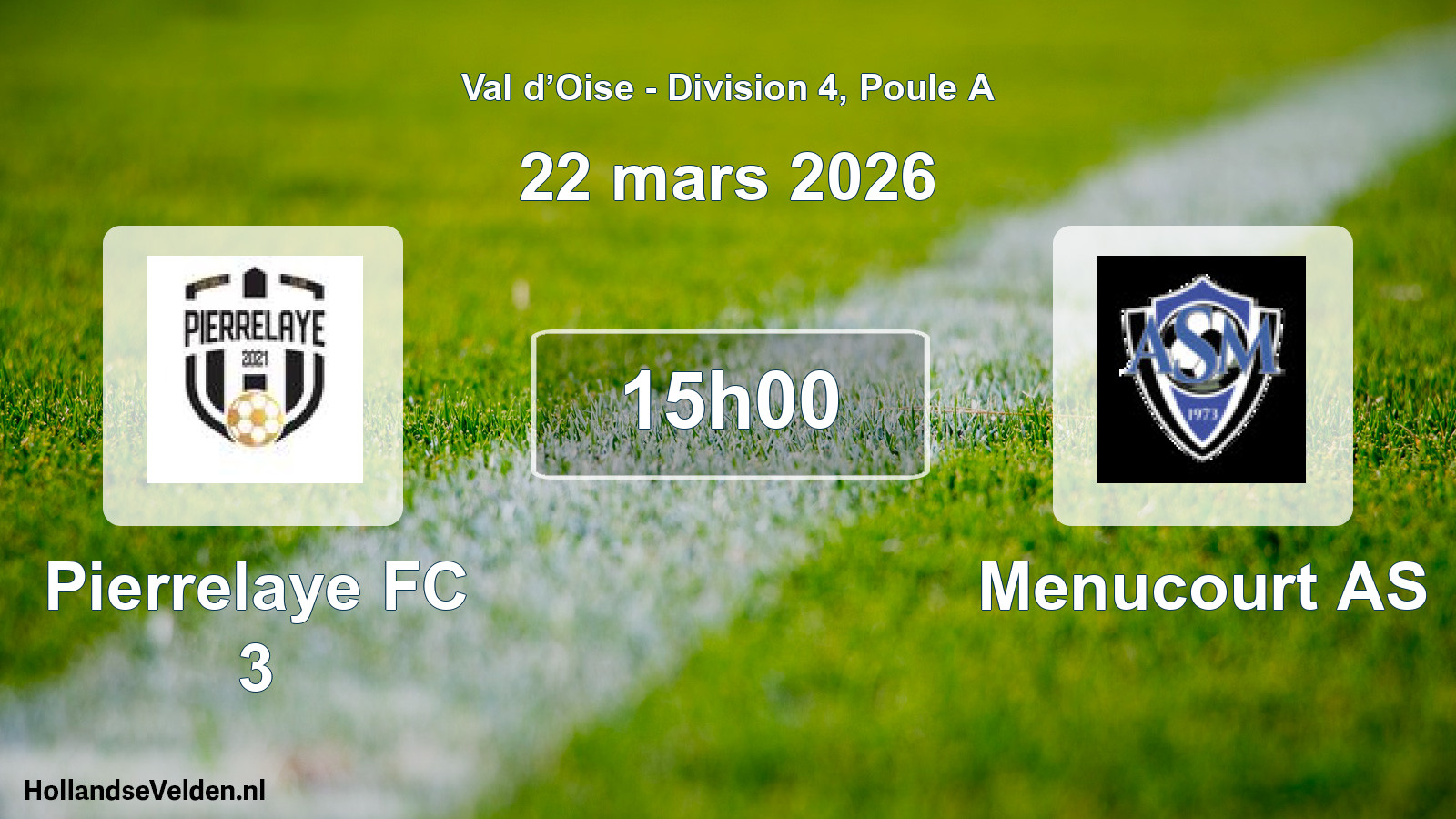 Match programmé: Pierrelaye FC 3 - Menucourt AS (22 mars 2026)