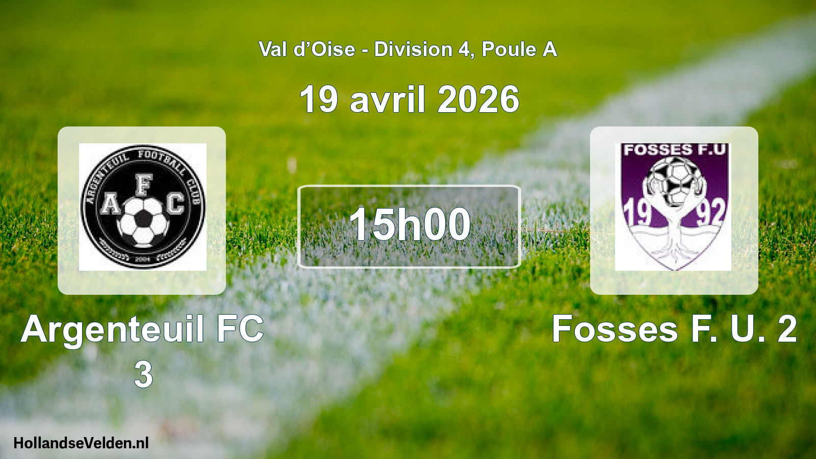 Scheduled Match: Argenteuil FC 3 - Fosses F. U. 2 (19 April 2026)