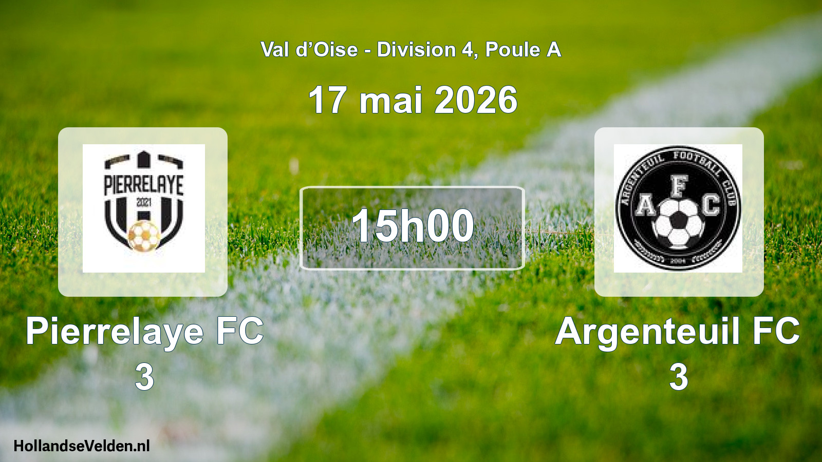 Scheduled Match: Pierrelaye FC 3 - Argenteuil FC 3 (17 May 2026)