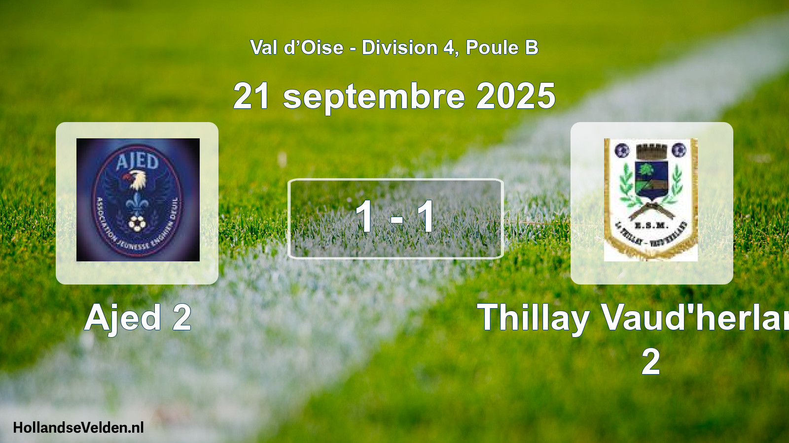 Gespeelde wedstrijd: Ajed 2 - Thillay Vaud'herland 2 1 - 1 (21 september 2025)