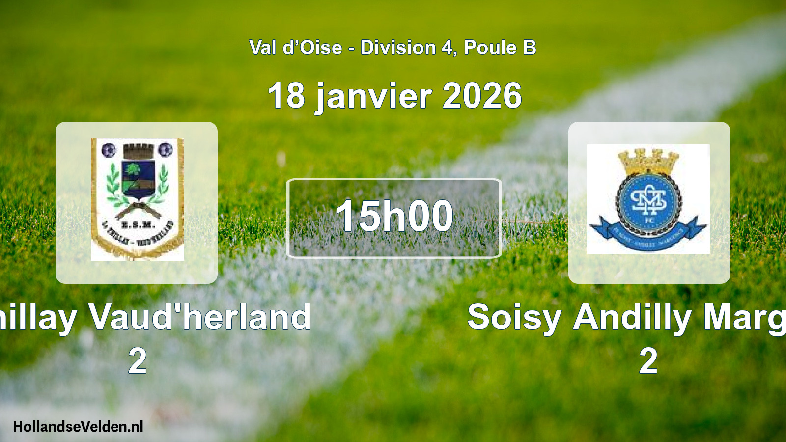Scheduled Match: Thillay Vaud'herland 2 - Soisy Andilly Margen 2 (18 January 2026)