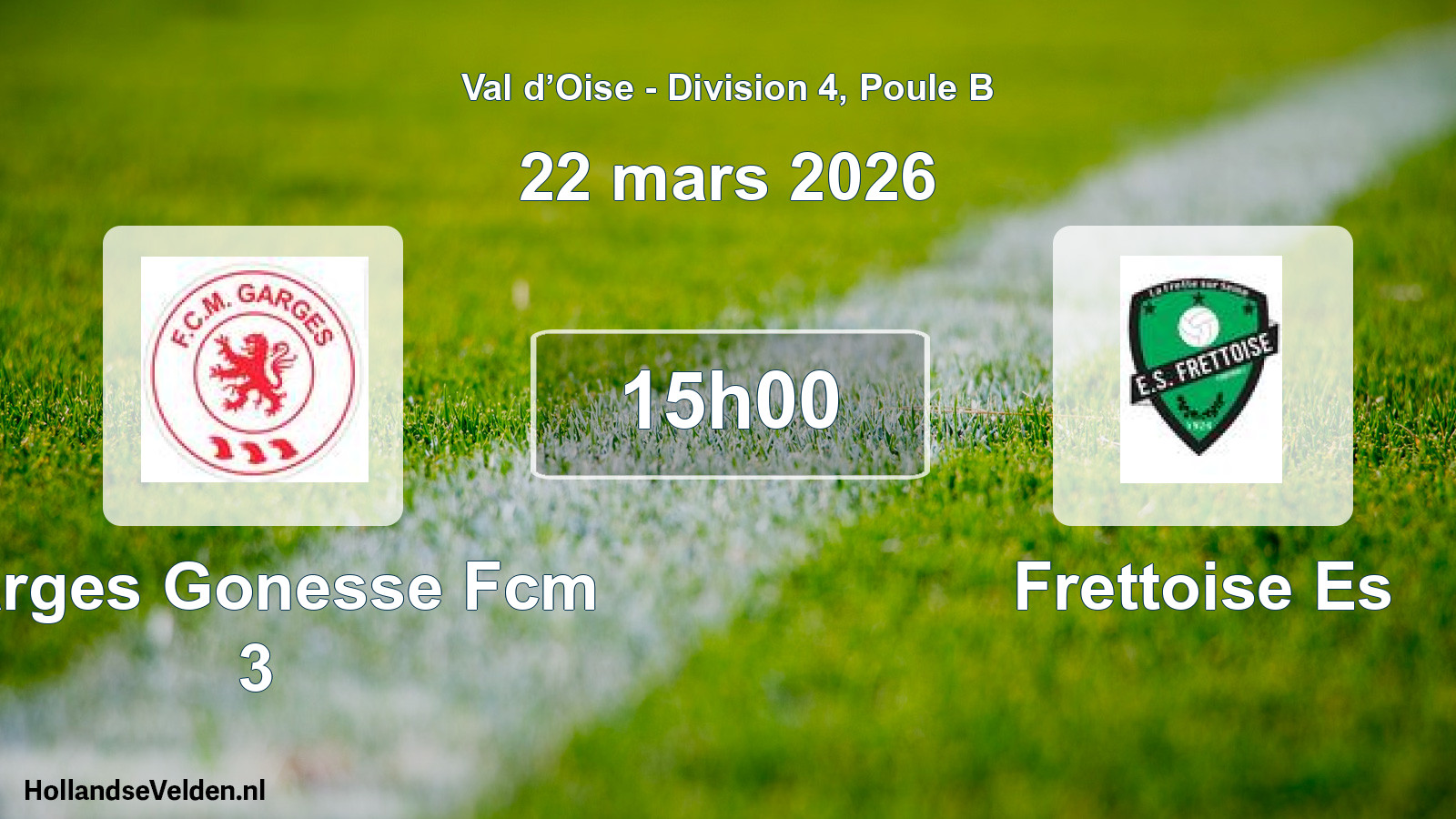 Match programmé: Garges Gonesse Fcm 3 - Frettoise Es (22 mars 2026)