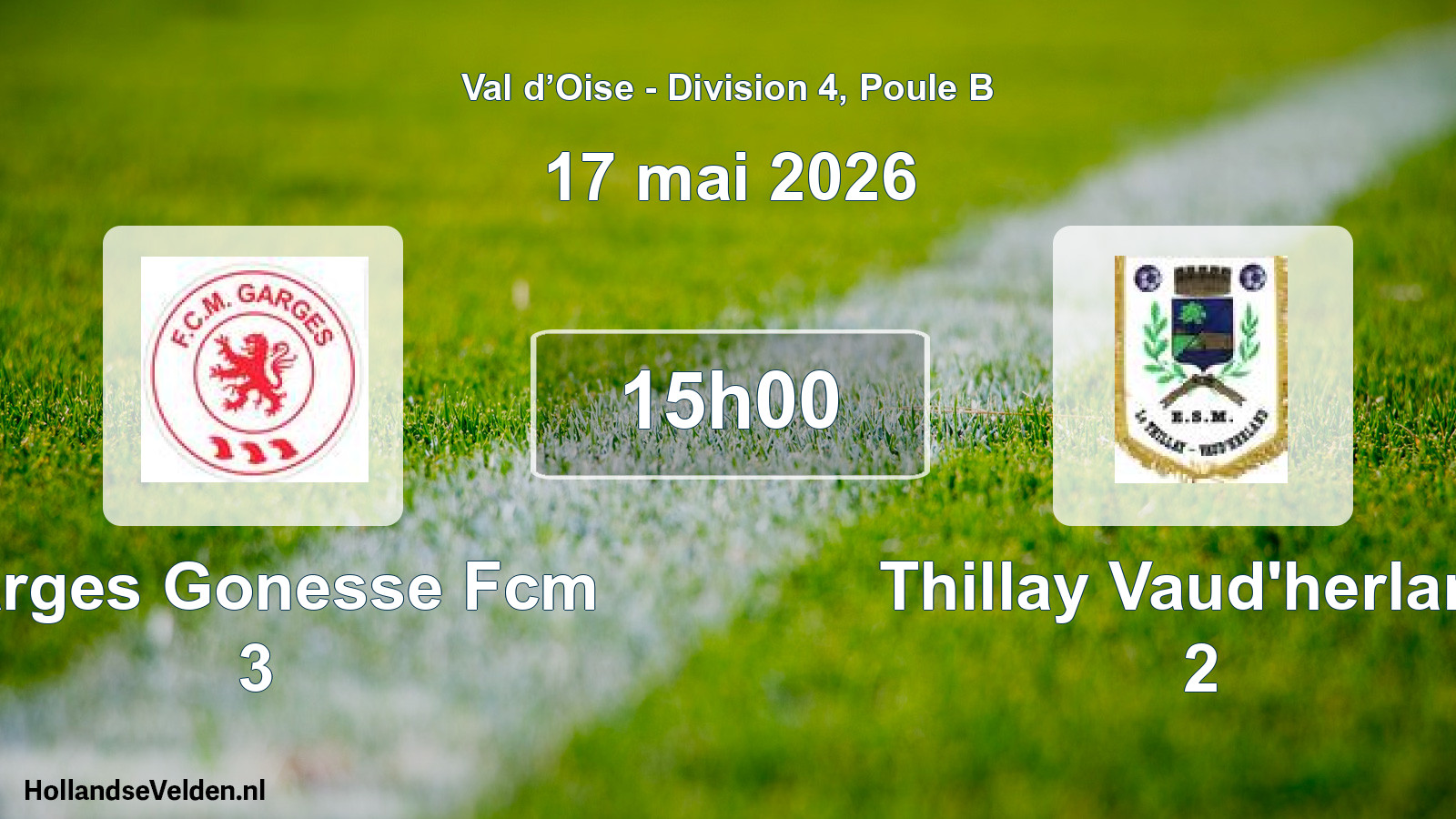 Geplande wedstrijd: Garges Gonesse Fcm 3 - Thillay Vaud'herland 2 (17 mei 2026)