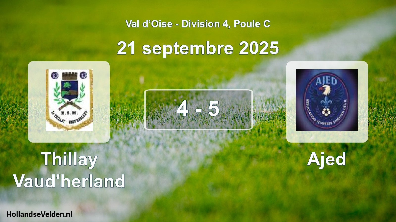 Total number of matches played: Thillay Vaud'herland - Ajed 4 - 5 (21 September 2025)