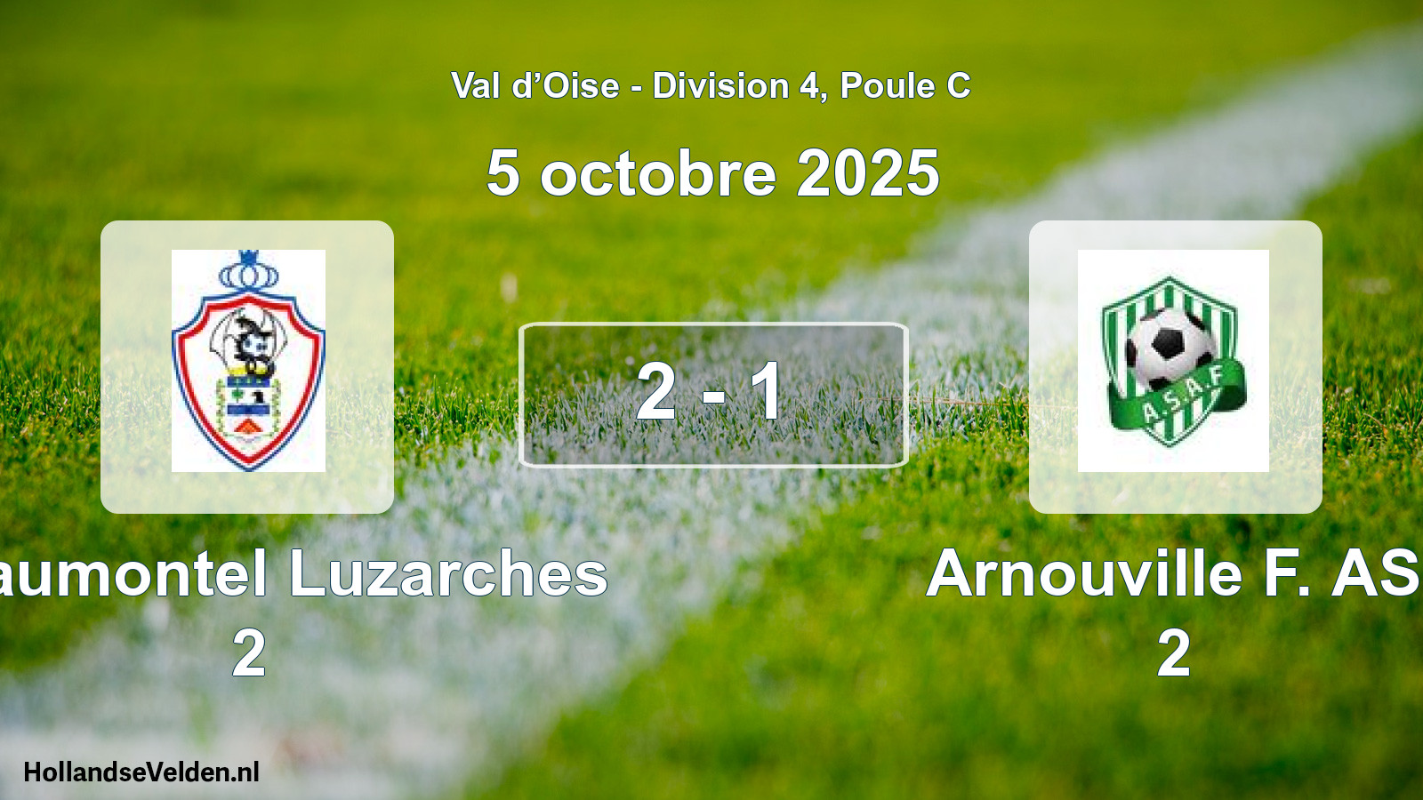Total number of matches played: Chaumontel Luzarches 2 - Arnouville F. AS 2 2 - 1 (5 October 2025)