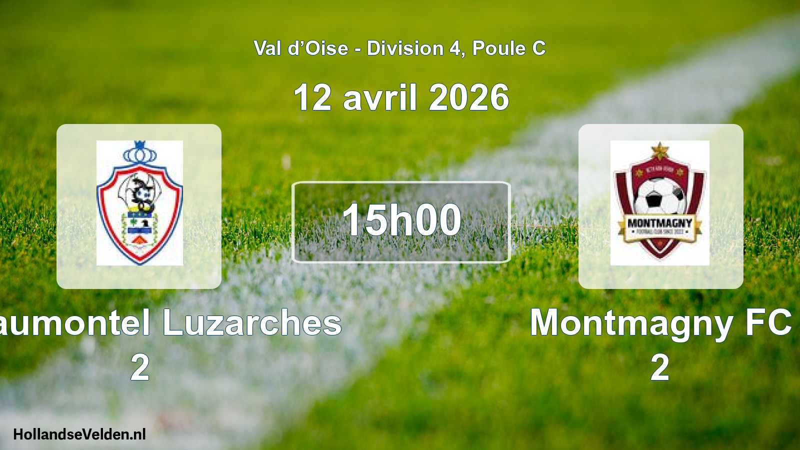Geplande wedstrijd: Chaumontel Luzarches 2 - Montmagny FC 2 (12 april 2026)
