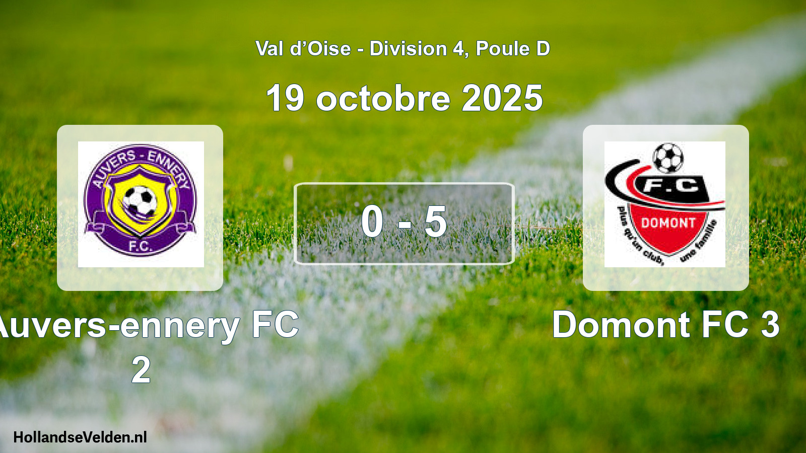Gespeelde wedstrijd: Auvers-ennery FC 2 - Domont FC 3 0 - 5 (19 oktober 2025)