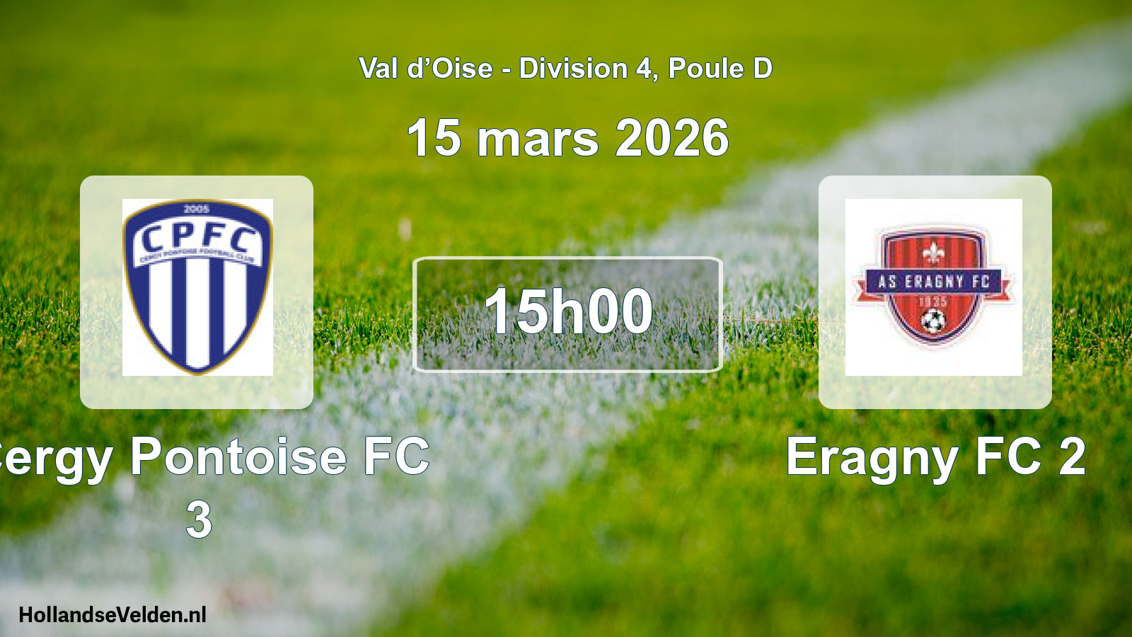 Match programmé: Cergy Pontoise FC 3 - Eragny FC 2 (15 mars 2026)