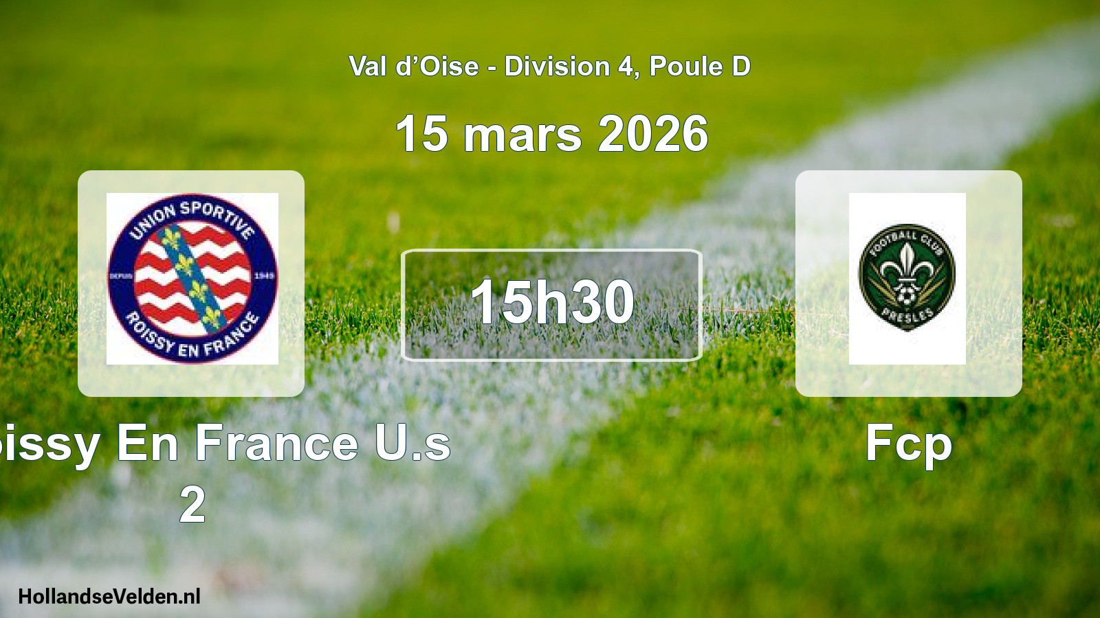 Match programmé: Roissy En France U.s 2 - Fcp (15 mars 2026)