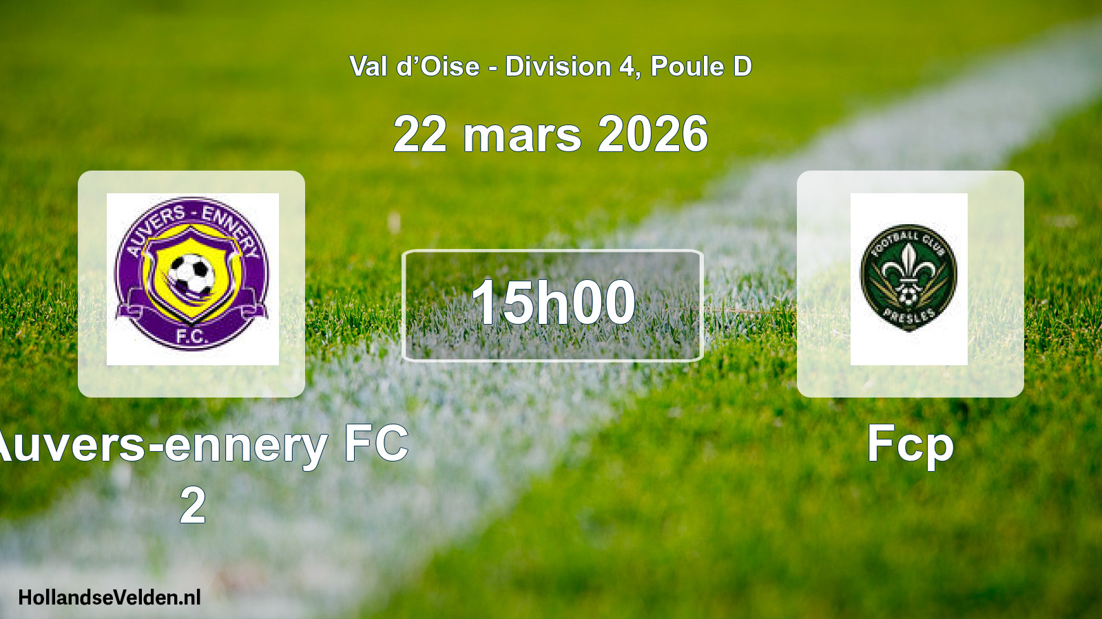 Match programmé: Auvers-ennery FC 2 - Fcp (22 mars 2026)