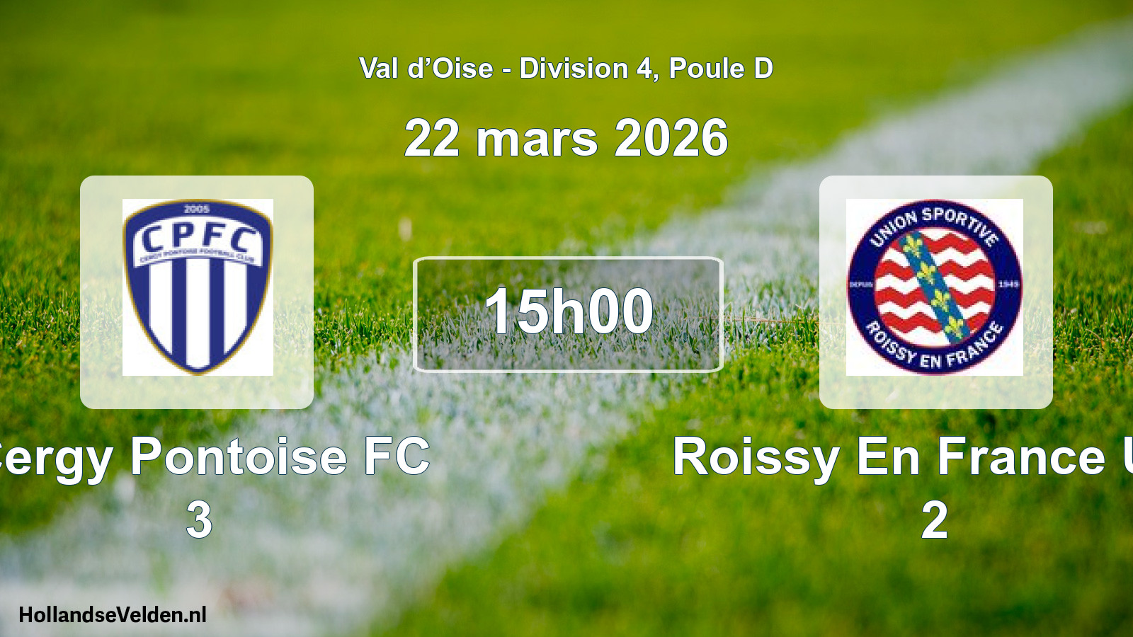 Geplande wedstrijd: Cergy Pontoise FC 3 - Roissy En France U.s 2 (22 maart 2026)