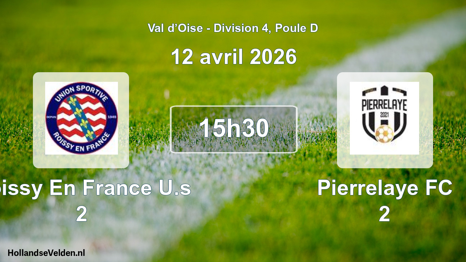 Match programmé: Roissy En France U.s 2 - Pierrelaye FC 2 (12 avril 2026)