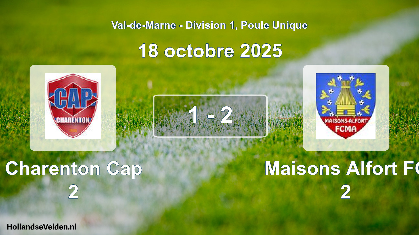 Total number of matches played: Charenton Cap 2 - Maisons Alfort FC 2 1 - 2 (18 October 2025)