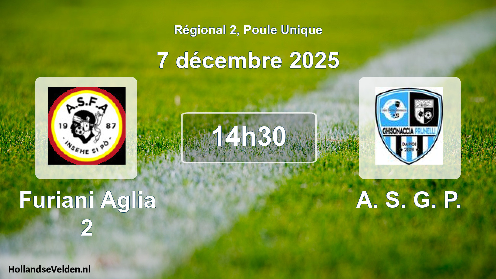 Scheduled Match: Furiani Aglia 2 - A. S. G. P. (7 December 2025)