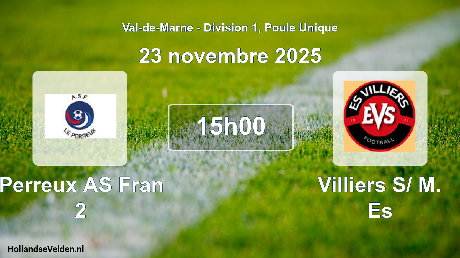 Scheduled Match: Perreux AS Fran 2 - Villiers S/ M. Es (23 November 2025)