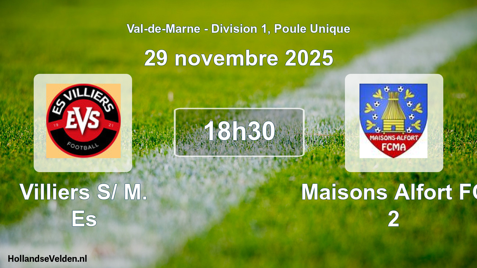 Match programmé: Villiers S/ M. Es - Maisons Alfort FC 2 (29 novembre 2025)