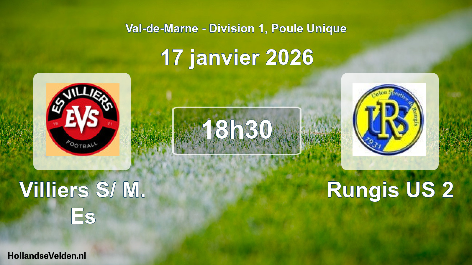 Scheduled Match: Villiers S/ M. Es - Rungis US 2 (17 January 2026)