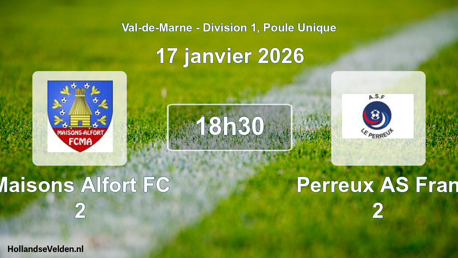Scheduled Match: Maisons Alfort FC 2 - Perreux AS Fran 2 (17 January 2026)