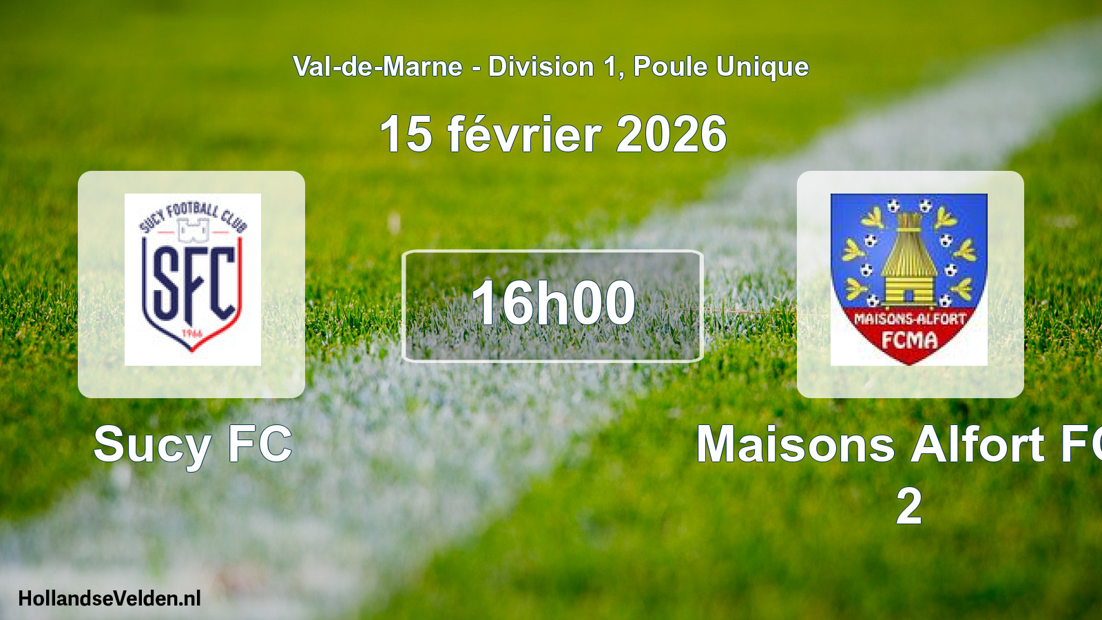 Geplande wedstrijd: Sucy FC - Maisons Alfort FC 2 (15 februari 2026)