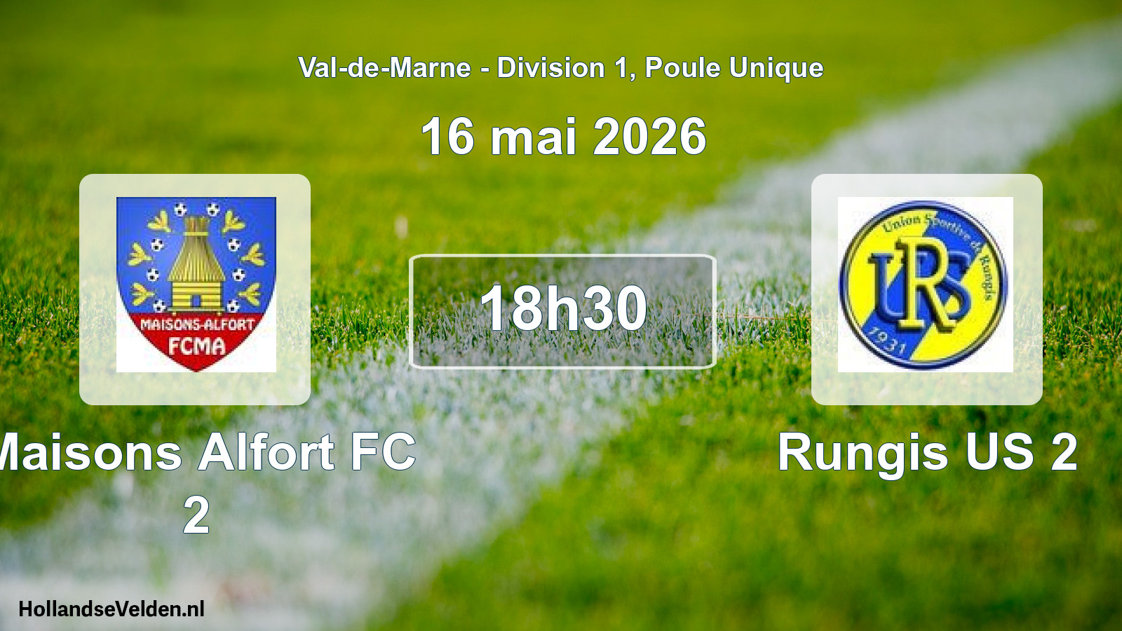 Geplande wedstrijd: Maisons Alfort FC 2 - Rungis US 2 (16 mei 2026)