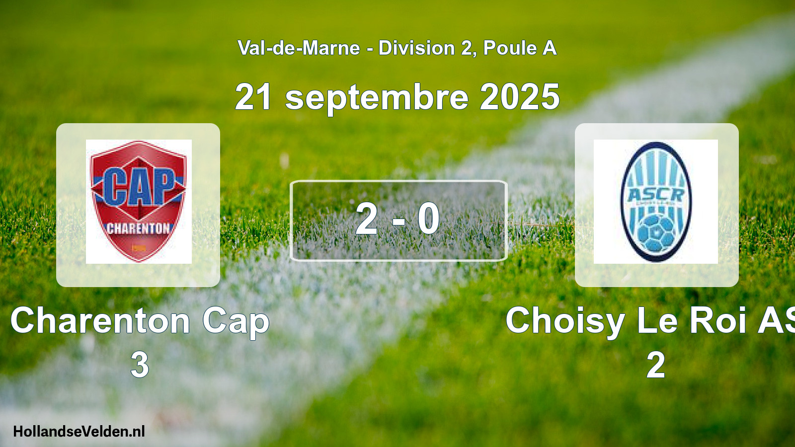 Match joué: Charenton Cap 3 - Choisy Le Roi AS 2 2 - 0 (21 septembre 2025)