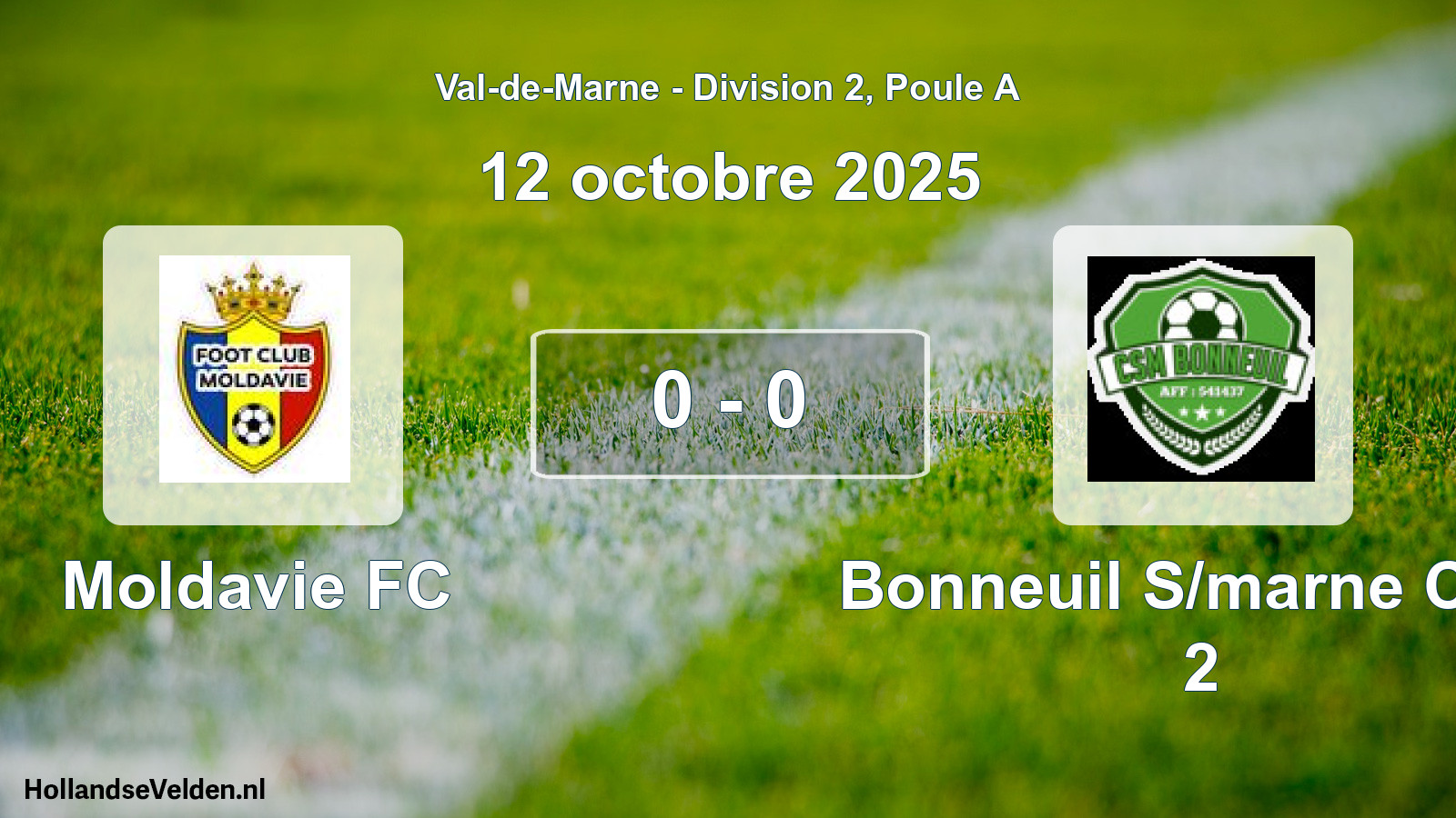Gespeelde wedstrijd: Moldavie FC - Bonneuil S/marne Csm 2 0 - 0 (12 oktober 2025)
