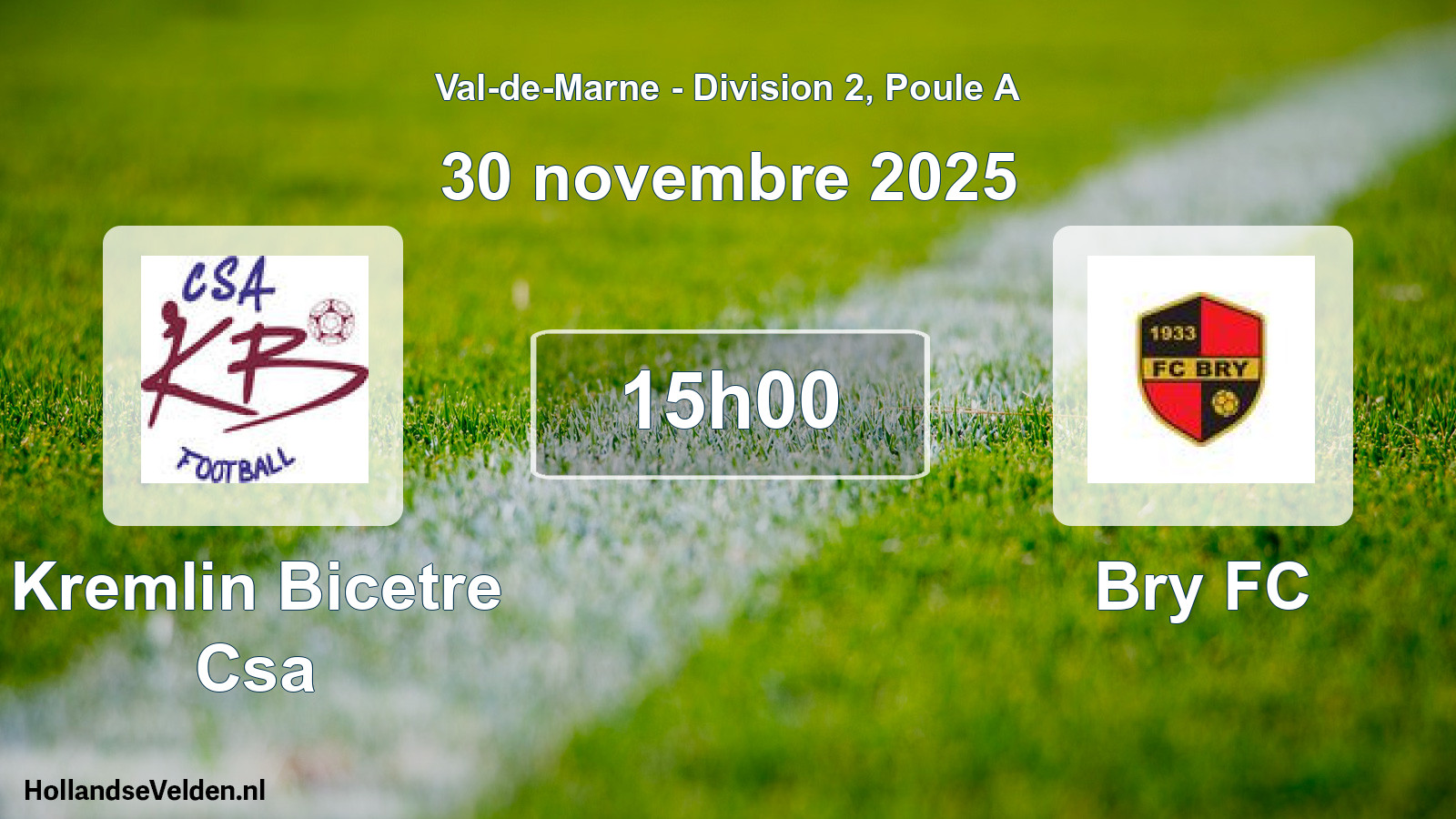 Geplande wedstrijd: Kremlin Bicetre Csa - Bry FC (30 november 2025)