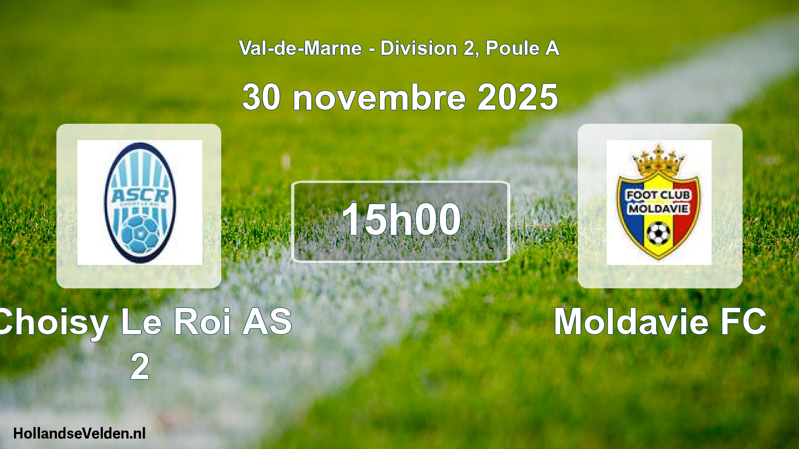 Match programmé: Choisy Le Roi AS 2 - Moldavie FC (30 novembre 2025)